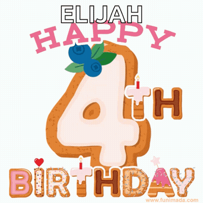 A Happy 4Th Birthday Card For Elijah With A Cookie GIF