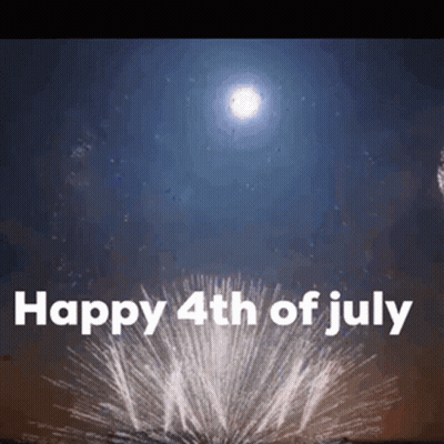A Happy 4Th Of July Greeting Card With Fireworks And The Moon In The Background GIF