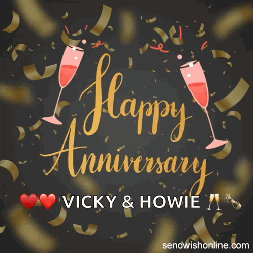 A Happy Anniversary Card For Vicky And Howie With Champagne Glasses And Confetti GIF