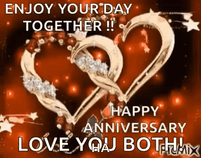 A Happy Anniversary Greeting Card With Two Hearts And The Words `` Enjoy Your Day Together !! Happy Anniversary Love You GIF