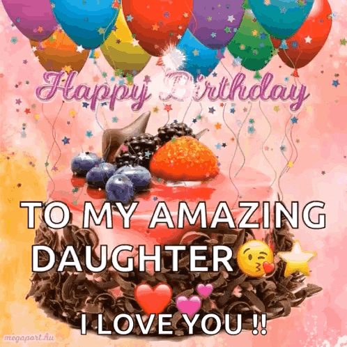 A Happy Birthday Card For A Daughter With A Cake And Balloons GIF