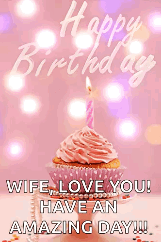 A Happy Birthday Card For A Wife With A Cupcake And A Candle GIF