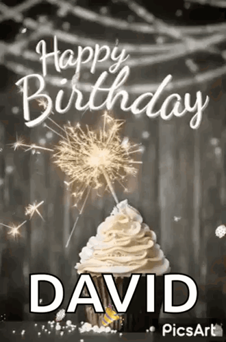 A Happy Birthday Card For David With A Cupcake And Sparklers . GIF