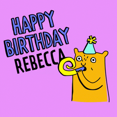 A Happy Birthday Card For Rebecca With A Cat Wearing A Party Hat GIF