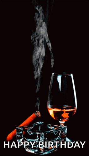 A Happy Birthday Card With A Cigar And A Glass Of Cognac GIF