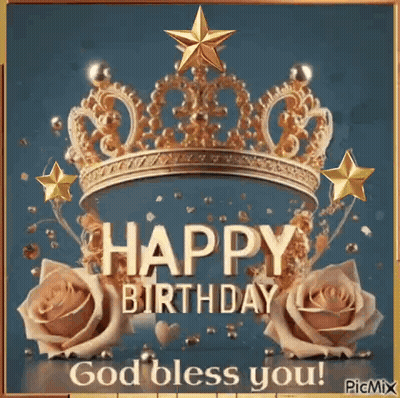 A Happy Birthday Card With A Crown , Roses , And A Star On It . GIF