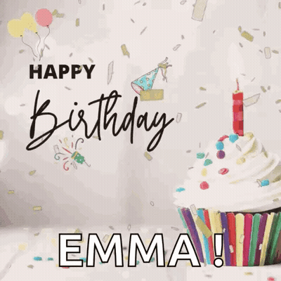 A Happy Birthday Emma Greeting Card With A Cupcake And Confetti . GIF