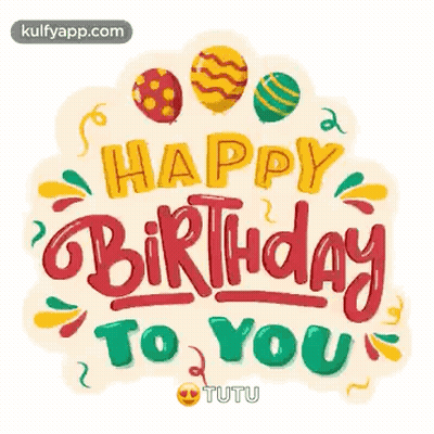 A Happy Birthday Greeting Card With Balloons And Confetti . GIF