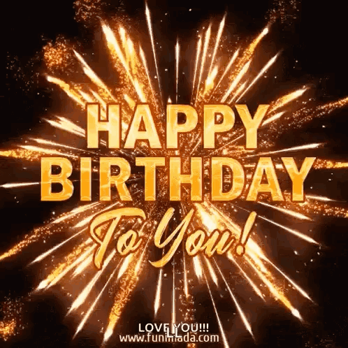 A Happy Birthday Greeting Card With Fireworks And The Words `` Happy Birthday To You '' . GIF