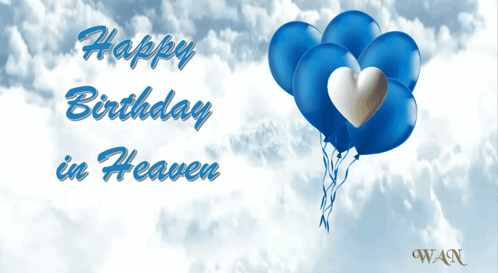 A Happy Birthday In Heaven Greeting Card With Blue Balloons GIF