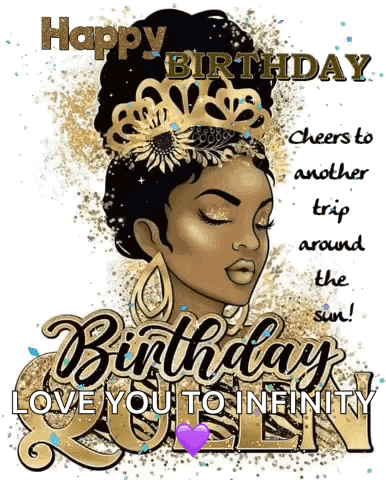 A Happy Birthday Queen Greeting Card With A Woman Wearing A Crown On Her Head . GIF