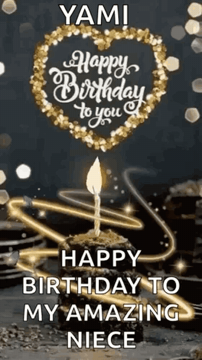 A Happy Birthday To My Amazing Niece With A Cake And A Candle . GIF