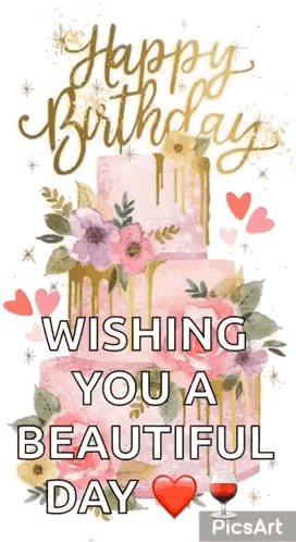 A Happy Birthday Wishing You A Beautiful Day With A Cake And Flowers . GIF