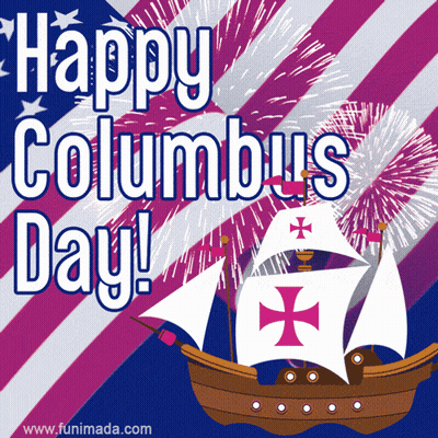 A Happy Columbus Day Card With A Ship And Fireworks GIF