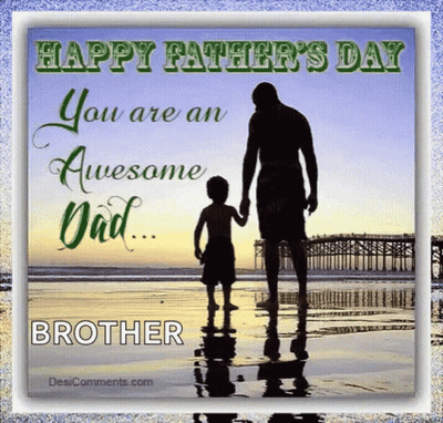 A Happy Father 'S Day Card With A Picture Of A Father And Son Holding Hands GIF