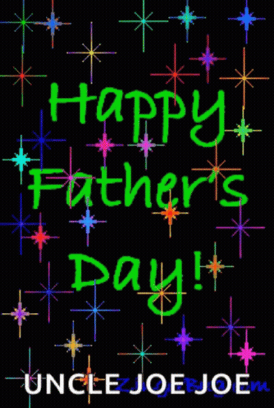 A Happy Father 'S Day Greeting Card From Uncle Joe Joe GIF