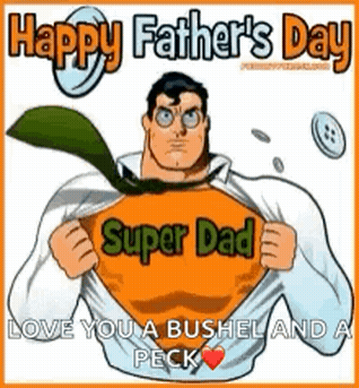 A Happy Father 'S Day Greeting Card With A Cartoon Of A Man Wearing A Super Dad Shirt . GIF