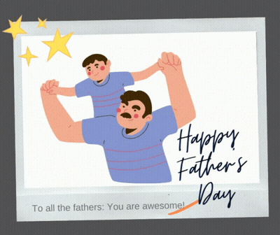 A Happy Father 'S Day Greeting Card With A Picture Of A Father And Son GIF