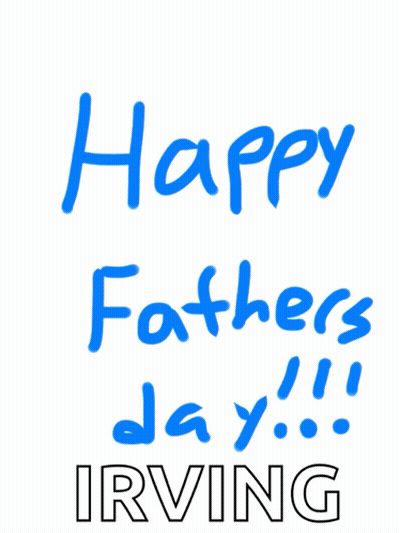 A Happy Father 'S Day Greeting Card With The Name Irving On It GIF