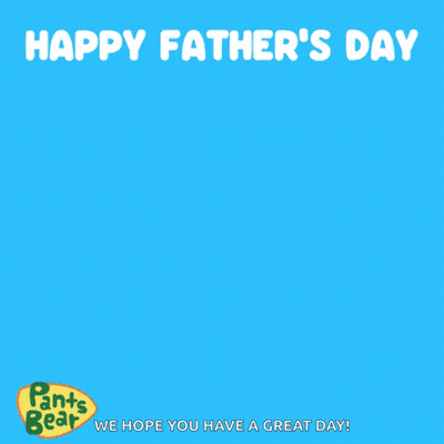 A Happy Father 'S Day Greeting Card With Two Pants Bears GIF