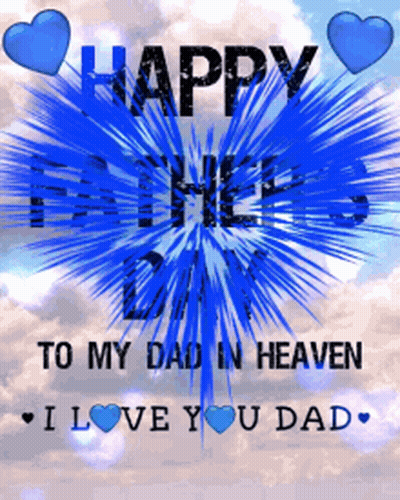 A Happy Father 'S Day Message To A Dad In Heaven GIF