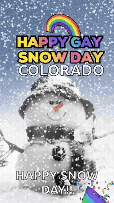 A Happy Gay Snow Day Colorado Greeting Card With A Snowman And A Rainbow GIF