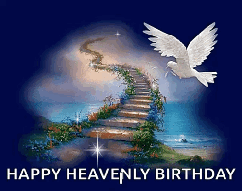 A Happy Heavenly Birthday Card With A Dove Flying Over A Stairway GIF
