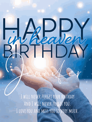 A Happy In Heaven Birthday Card With A Person Holding A Light In Their Hands GIF