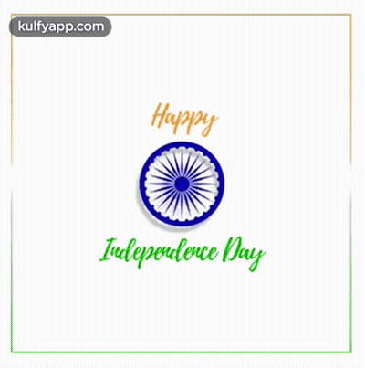 A Happy Independence Day Greeting Card With A Picture Of The Indian Flag GIF
