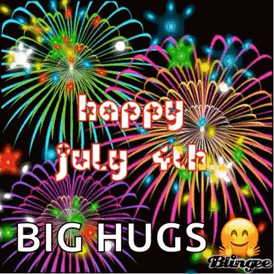 A Happy July 4Th Big Hugs Card With Fireworks In The Background GIF