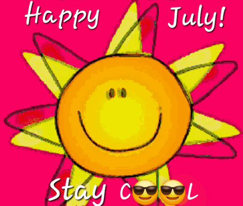 A Happy July Greeting Card With A Smiley Sun GIF