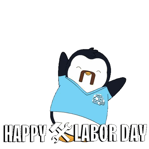 A Happy Labor Day Greeting With A Penguin Sticker