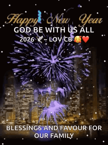 A Happy New Year Greeting Card With Fireworks And The Words `` God Be With Us All 2026 '' GIF