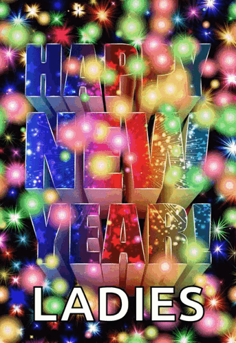 A Happy New Year Ladies Greeting Card With Colorful Fireworks In The Background GIF