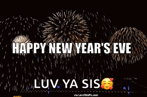 A Happy New Year 'S Eve Greeting With Fireworks Behind It GIF