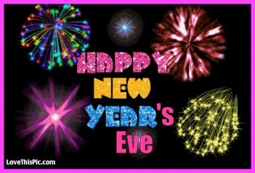 A Happy New Year 'S Eve Greeting With Fireworks In The Background GIF