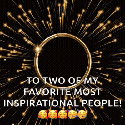 A Happy New Year To Two Of My Favorite Most Inspirational People . GIF