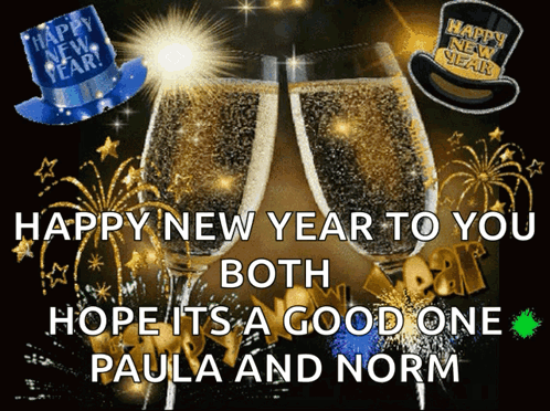 A Happy New Year To You Both Hope It 'S A Good One Paula And Norm Card GIF