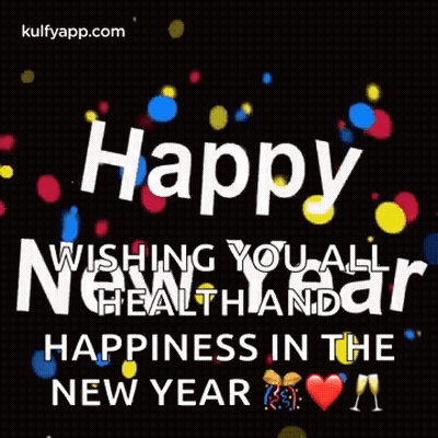 A Happy New Year Wishing You All Health And Happiness In The New Year . GIF