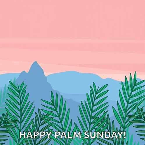 A Happy Palm Sunday Greeting With Palm Leaves And Mountains In The Background GIF
