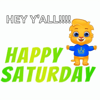 A Happy Saturday Greeting With A Cartoon Lion Wearing A Blue Shirt GIF
