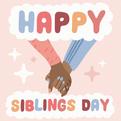 A Happy Siblings Day Greeting Card With Two Siblings Holding Hands GIF