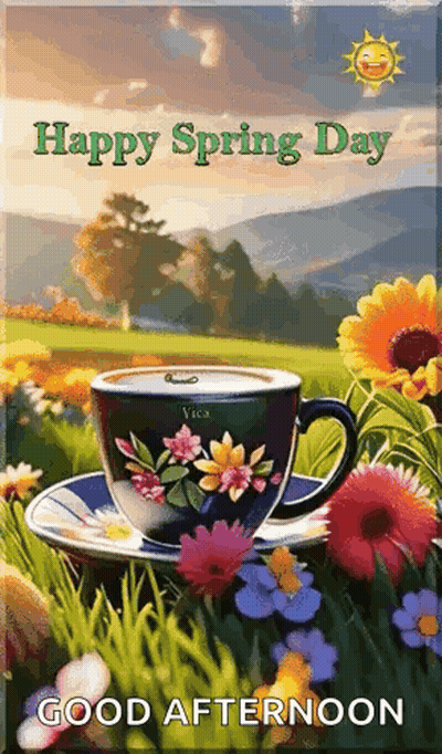 A Happy Spring Day Good Afternoon Card With A Cup Of Coffee On A Saucer GIF