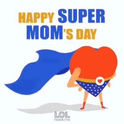 A Happy Super Mom 'S Day Greeting Card With A Heart Shaped Superhero GIF