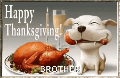 A Happy Thanksgiving Card With A Dog Eating A Turkey Leg GIF