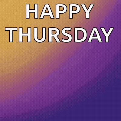 A Happy Thursday Greeting Card With A Purple And Yellow Background GIF