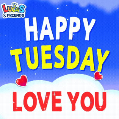 A Happy Tuesday Love You Lucas And Friends Greeting Card GIF