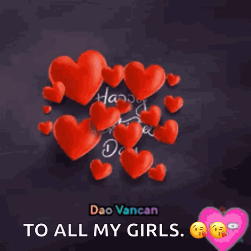 A Happy Valentine 'S Day Greeting Card With Hearts And The Words " To All My Girls " GIF