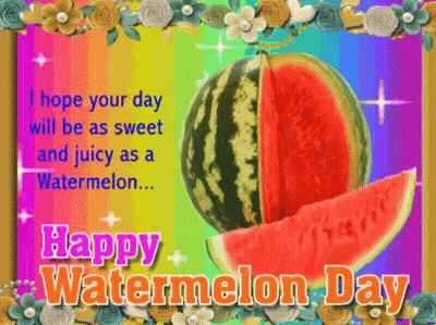 A Happy Watermelon Day Greeting Card With A Watermelon On A Colorful Background GIF
