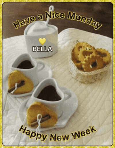 A Have A Nice Monday And Happy New Week Greeting GIF